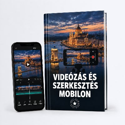 Mobil videózás és videószerkesztés kézikönyv